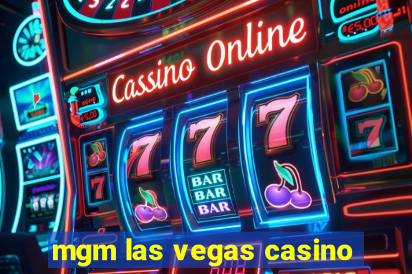 mgm las vegas casino