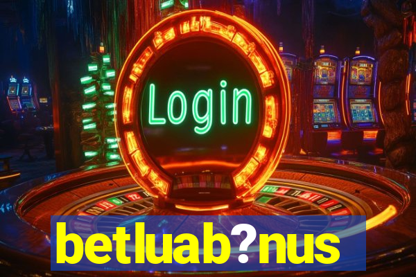 betluab?nus