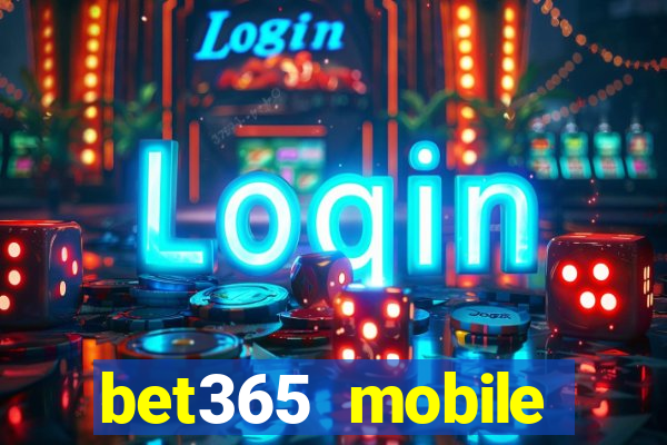 bet365 mobile casino login