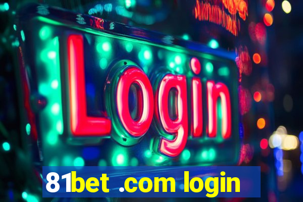 81bet .com login