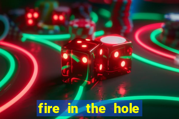 fire in the hole xbomb casino