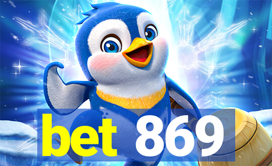 bet 869