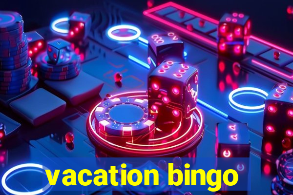 vacation bingo