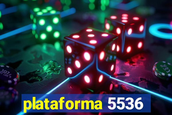 plataforma 5536