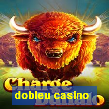 dobleu casino