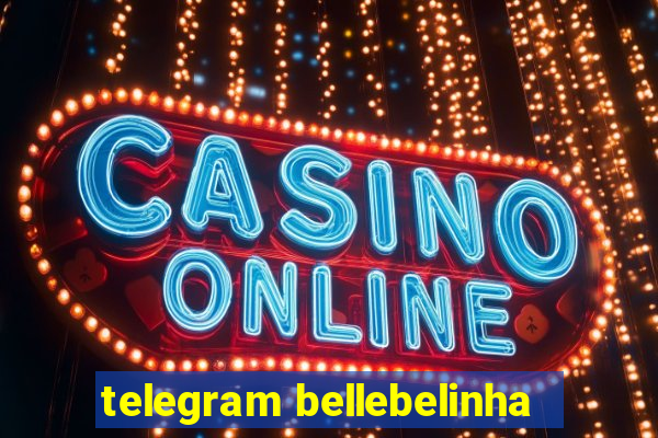 telegram bellebelinha