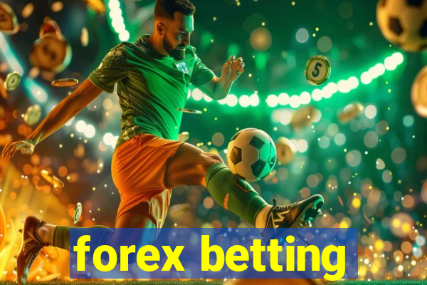 forex betting