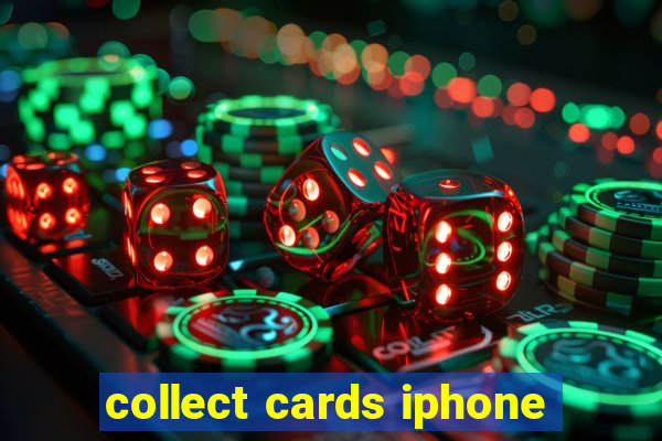 collect cards iphone