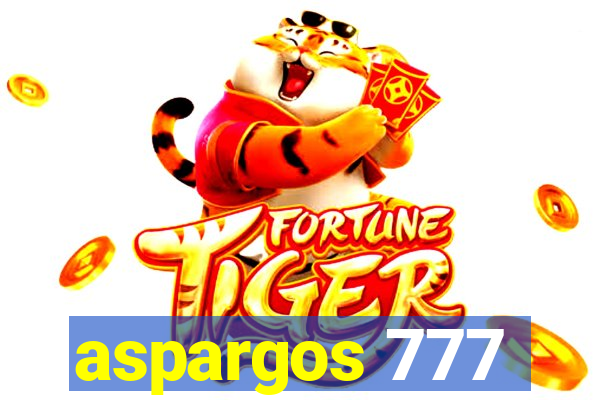 aspargos 777