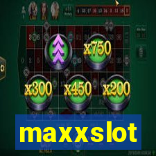 maxxslot