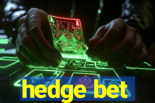 hedge bet