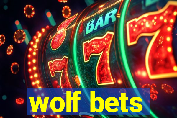 wolf bets