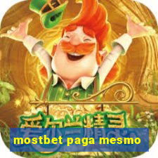 mostbet paga mesmo