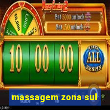 massagem zona sul