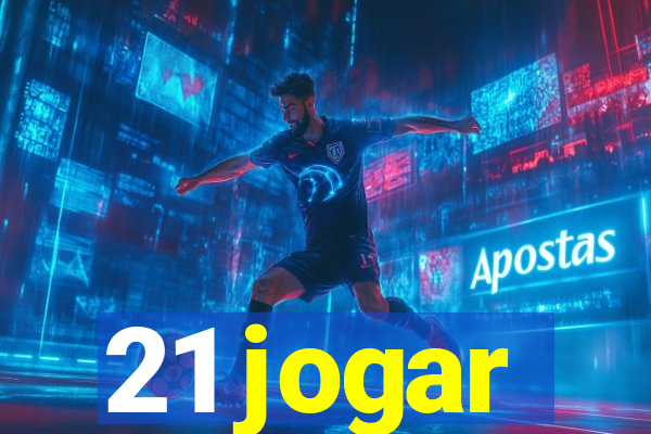 21 jogar