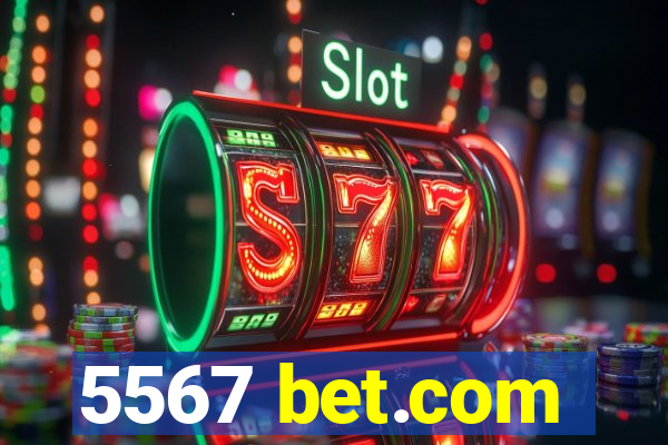 5567 bet.com