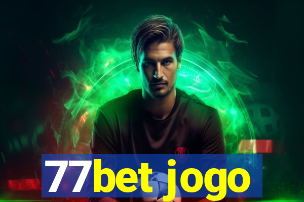 77bet jogo