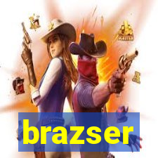 brazser