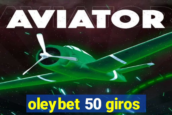 oleybet 50 giros