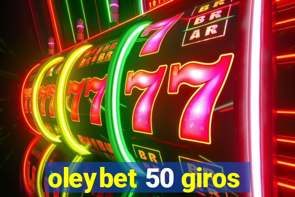 oleybet 50 giros