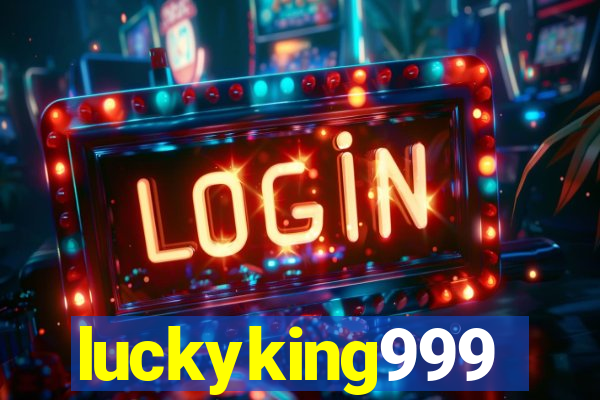 luckyking999