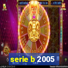 serie b 2005