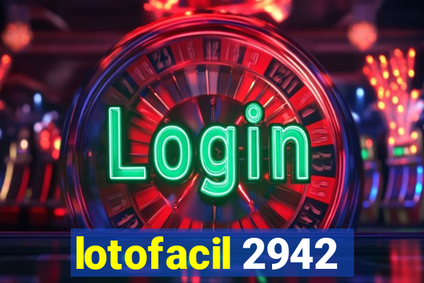 lotofacil 2942