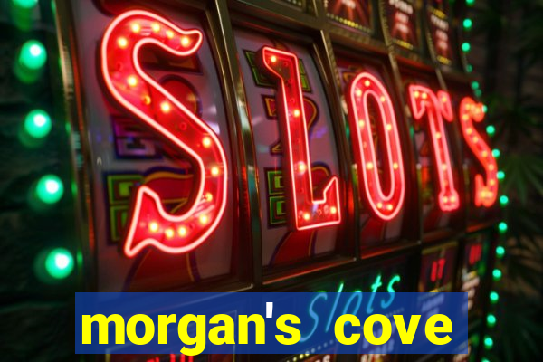 morgan's cove resort and casino