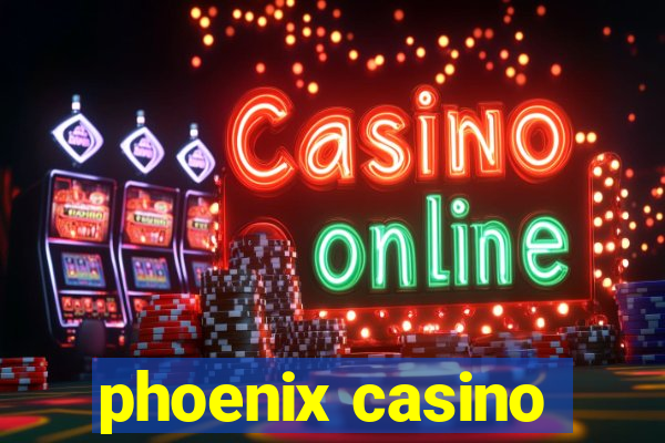 phoenix casino