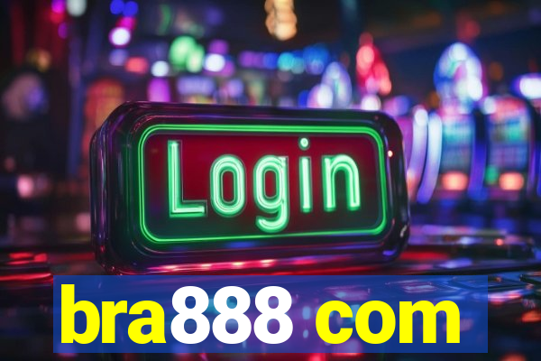 bra888 com