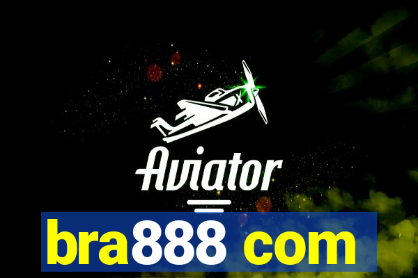 bra888 com