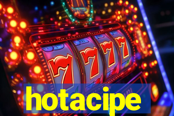 hotacipe