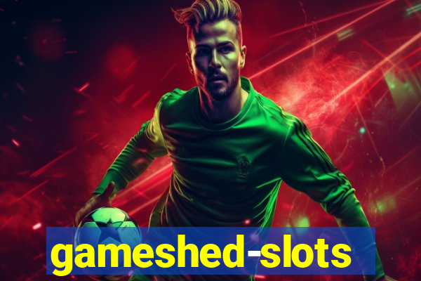 gameshed-slots