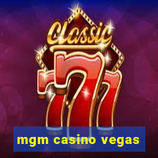 mgm casino vegas