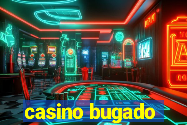 casino bugado