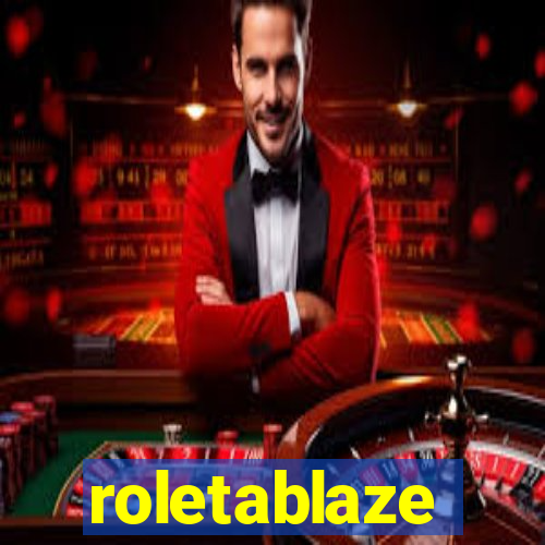 roletablaze