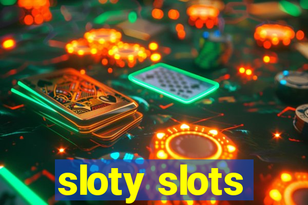 sloty slots