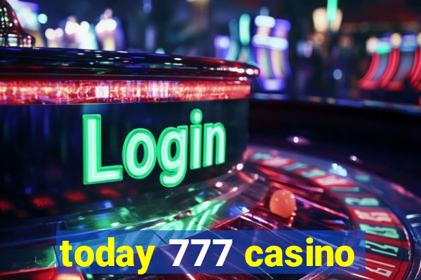 today 777 casino