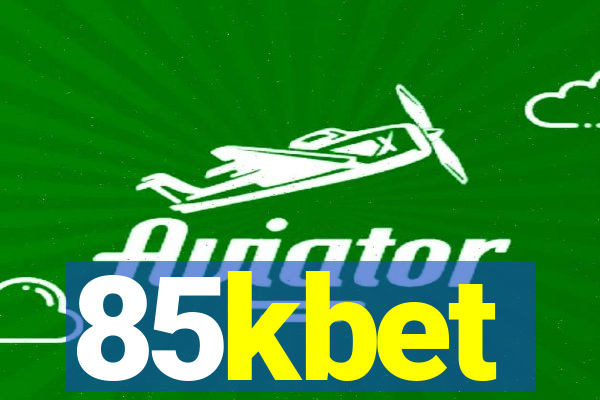 85kbet