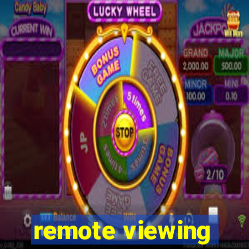 remote viewing