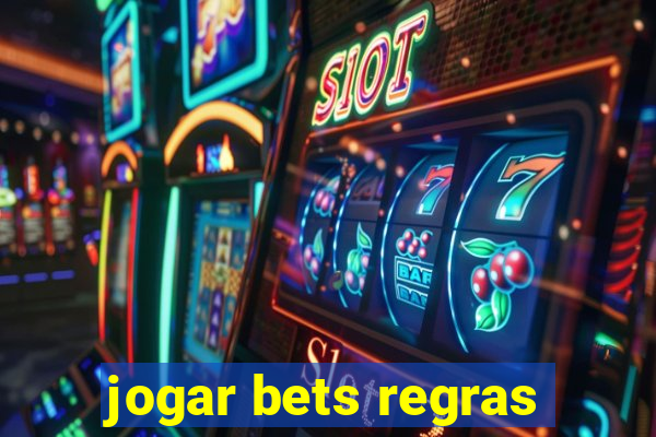 jogar bets regras