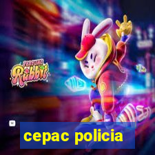 cepac policia