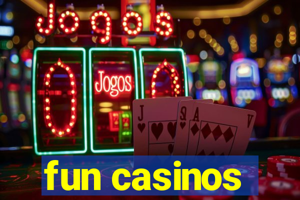 fun casinos