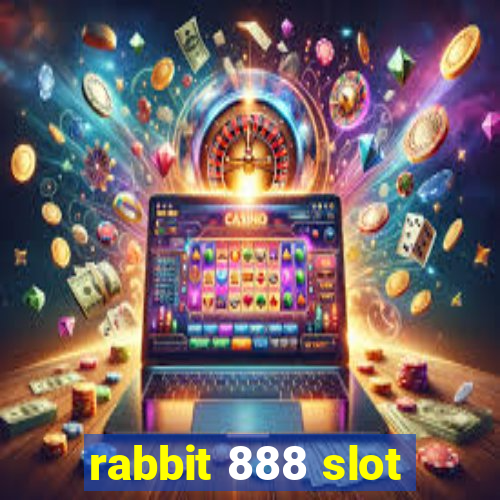 rabbit 888 slot