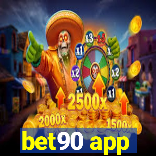 bet90 app