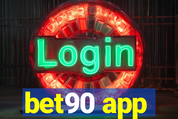 bet90 app