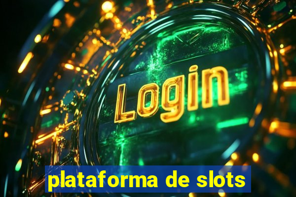 plataforma de slots