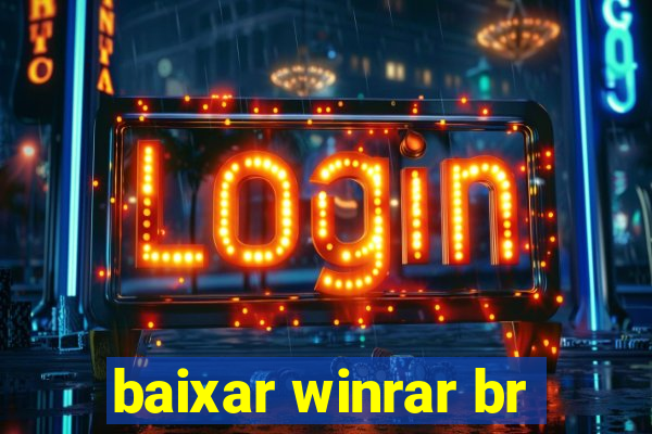 baixar winrar br